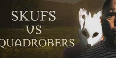 斯库夫对决夸德罗伯|官方中文|Skufs VS Quadrobers