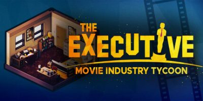 行政人员 - 电影业大亨|官方中文|The Executive - Movie Industry Tycoon|电影大亨：执行官