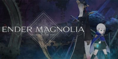 终焉之玛格诺利亚：雾中盛放之花|v1.1.0|官方中文|支持手柄|ENDER MAGNOLIA: Bloom in the Mist|终焉的木兰花|终焉之莉莉|终结的百合花|尘末玉兰 雾中绽放