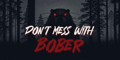 别惹那只河狸|官方中文|支持手柄|Don't Mess With Bober
