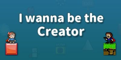 我想成为创造者|官方中文|I wanna be the Creator