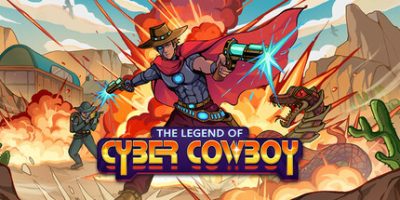 赛博牛仔传奇|官方中文|支持手柄|The Legend of Cyber Cowboy
