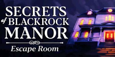 密室逃脱|官方中文|支持手柄|Secrets of Blackrock Manor - Escape Room