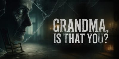 奶奶，是你吗？|官方中文|Grandma, Is That You?