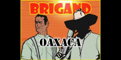 盗团：瓦哈卡|官方中文|Brigand: Oaxaca