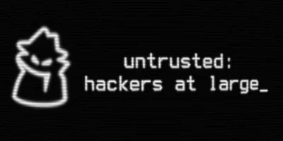 不被信任:黑客横行|官方中文|Untrusted: hackers at large